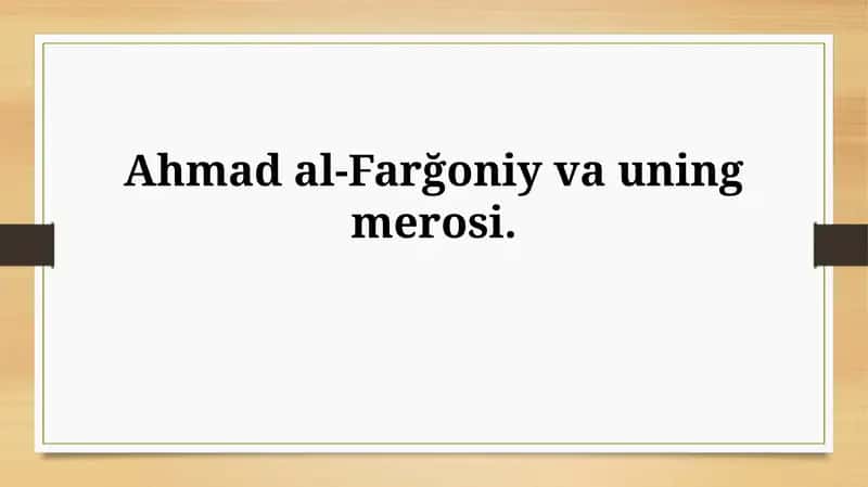 Ahmad al-Farğoniy va uningmerosi 1