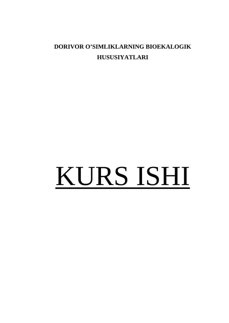 DORIVOR O’SIMLIKLARNING BIOEKALOGIK HUSUSIYATLARI 1