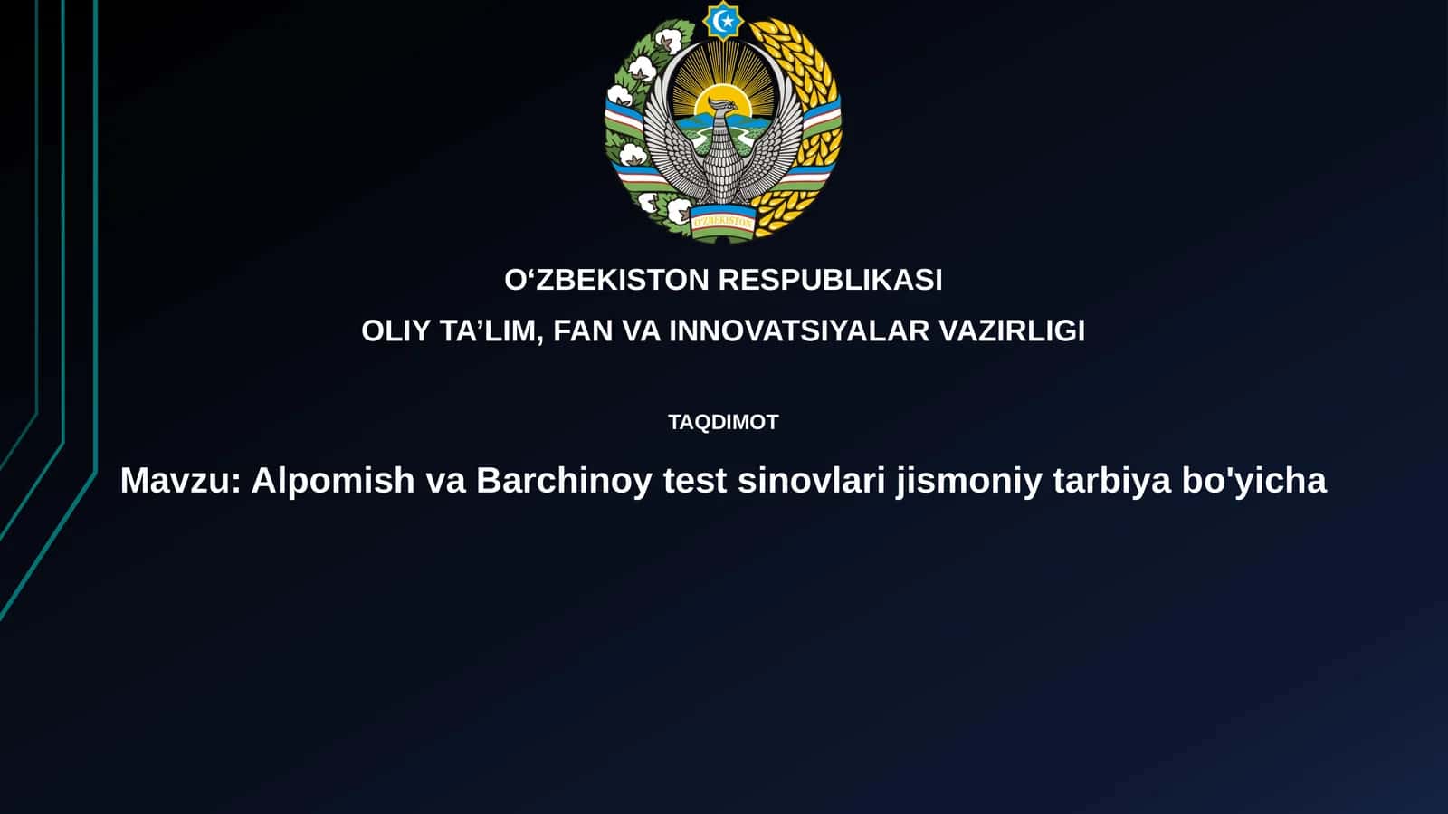 Alpomish va Barchinoy test sinovlari jismoniy tarbiya bo'yicha 1