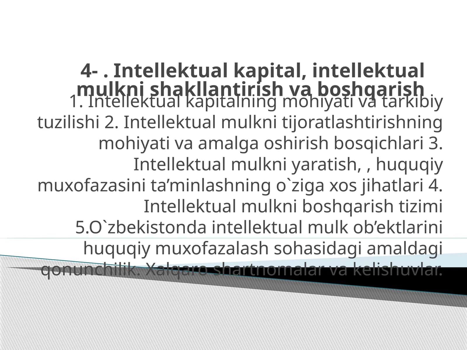 Intellektual kapital, intellektual mulkni shakllantirish va boshqarish 1