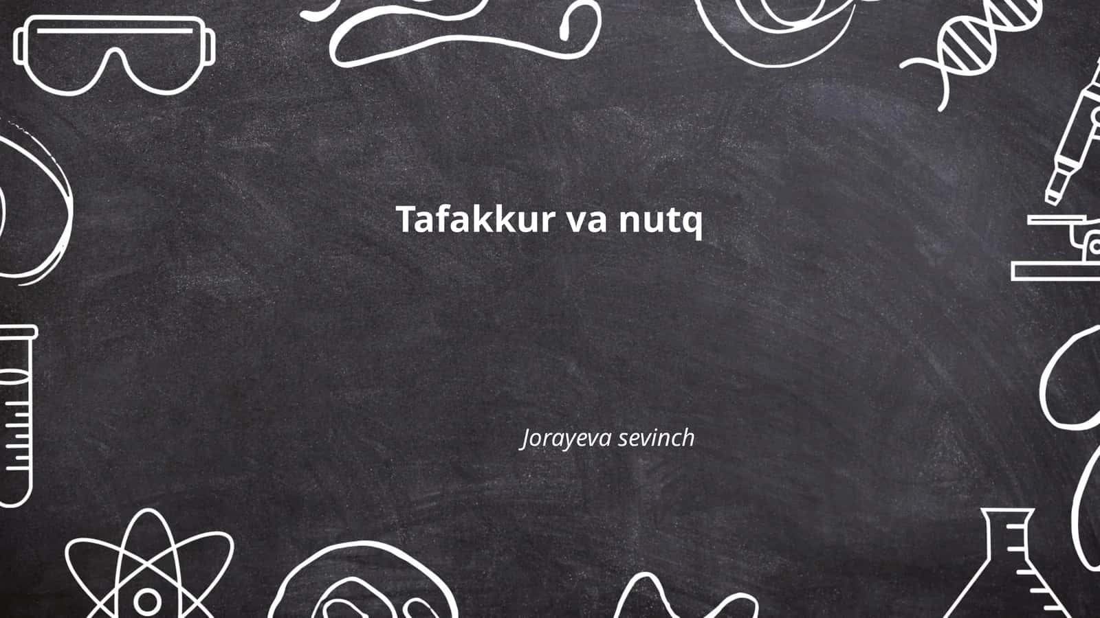 Tafakkur va Nutq 1
