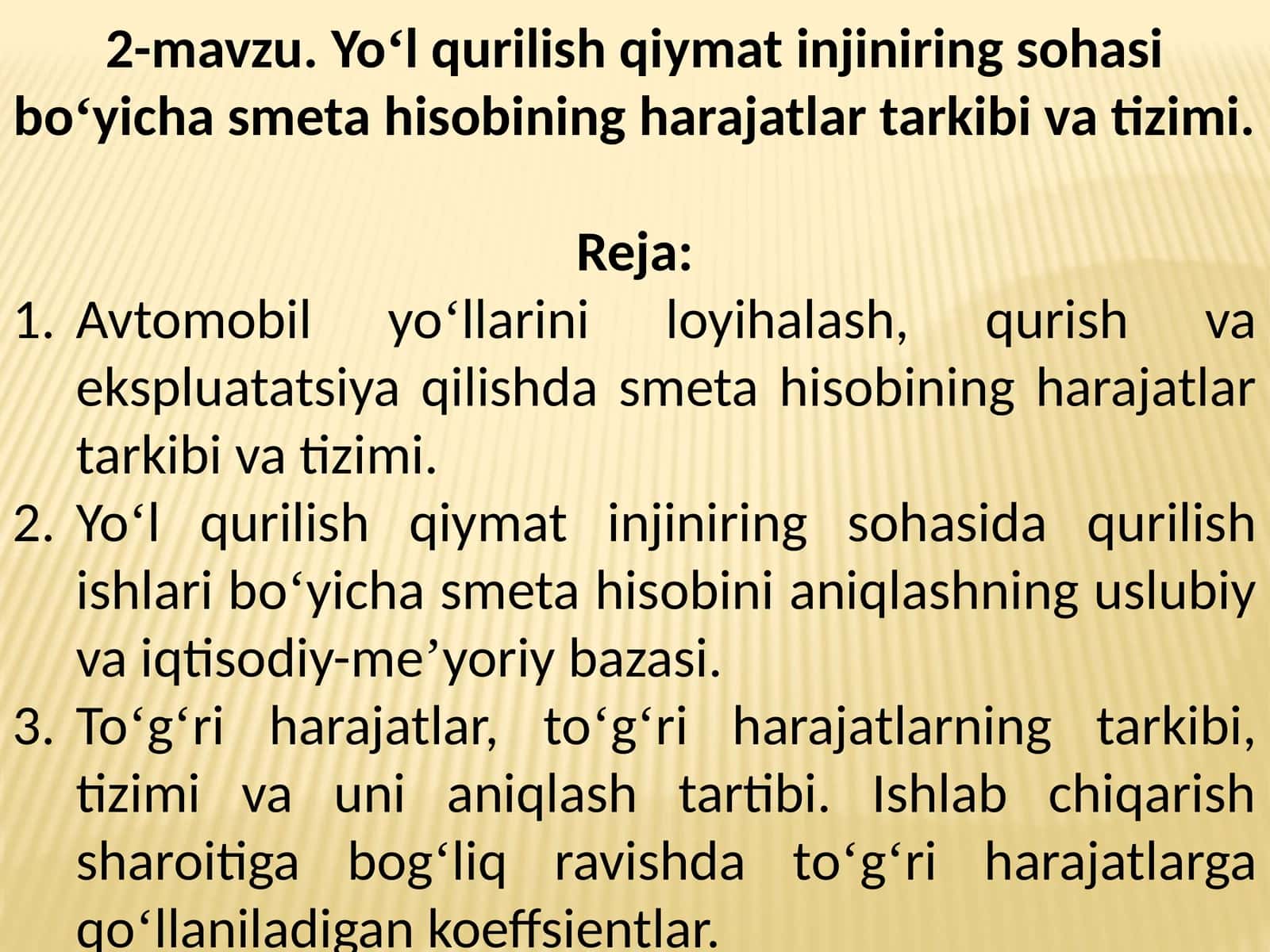 Yo‘l qurilish qiymat injiniring sohasi bo‘yicha smeta hisobining harajatlar tarkibi va tizimi 1