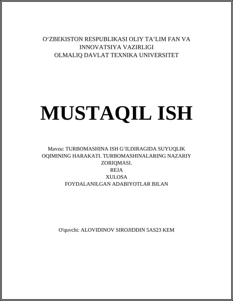 TURBOMASHINA ISH GʻILDIRAGIDA SUYUQLIK OQIMINING HARAKATI. TURBOMASHINALARING NAZARIY ZORIQMASI 1