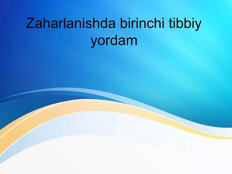 Zaharlanishda birinchi tibbiy yordam Захарланишда биринчи тиббий ёрдам 1