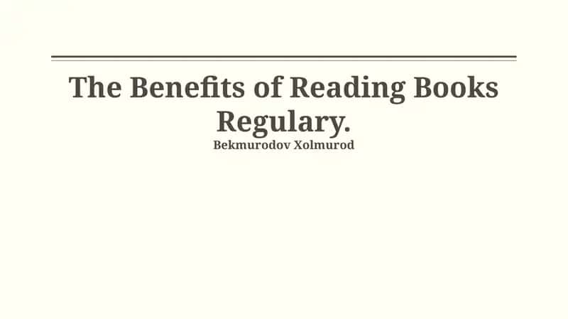 The Benefits of Reading Books Regulary 1