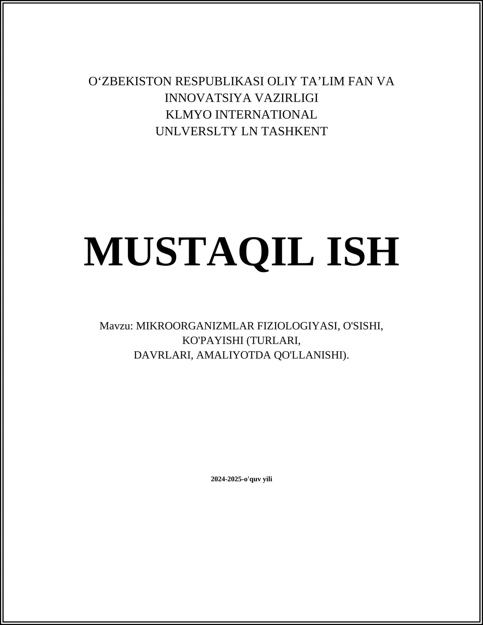 MIKRООRGАNIZMLАR FIZIOLOGIYASI, O'SISHI, KO'PAYISHI (TURLARI, DAVRLARI, AMALIYOTDA QO'LLANISHI) 1