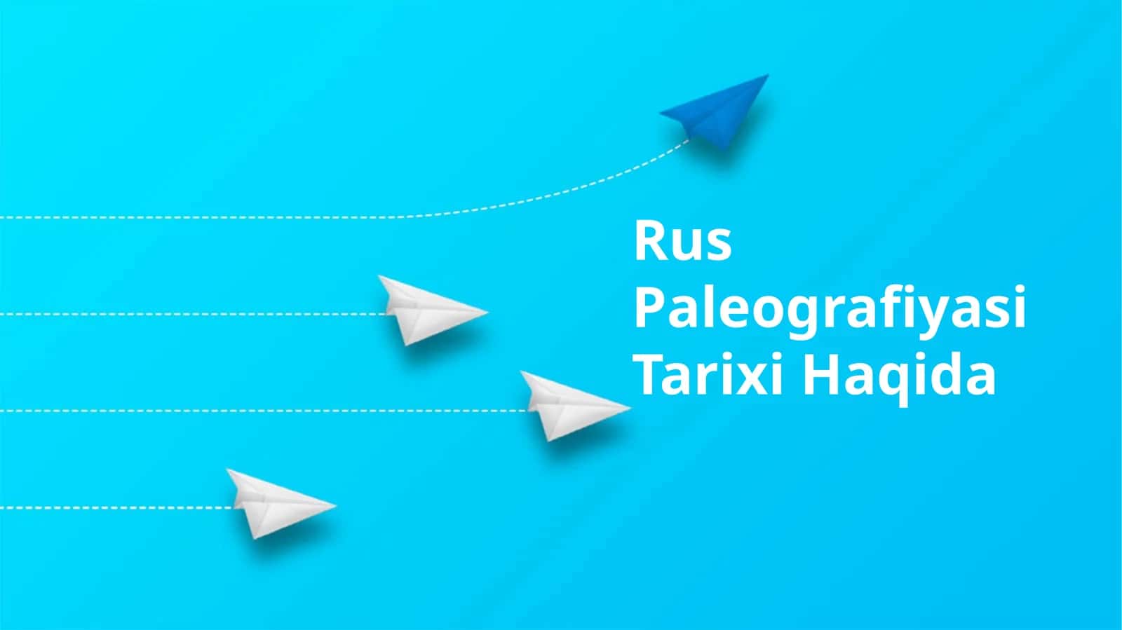 Rus Paleografiyasi Tarixi Haqida 1