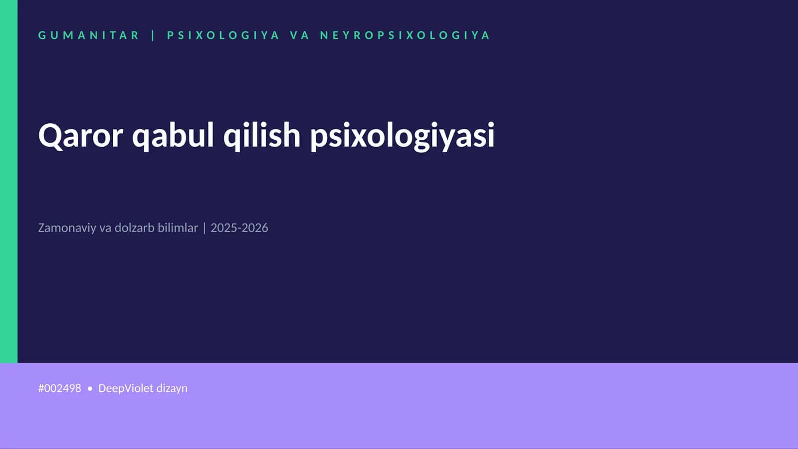Qaror qabul qilish psixologiyasi 1