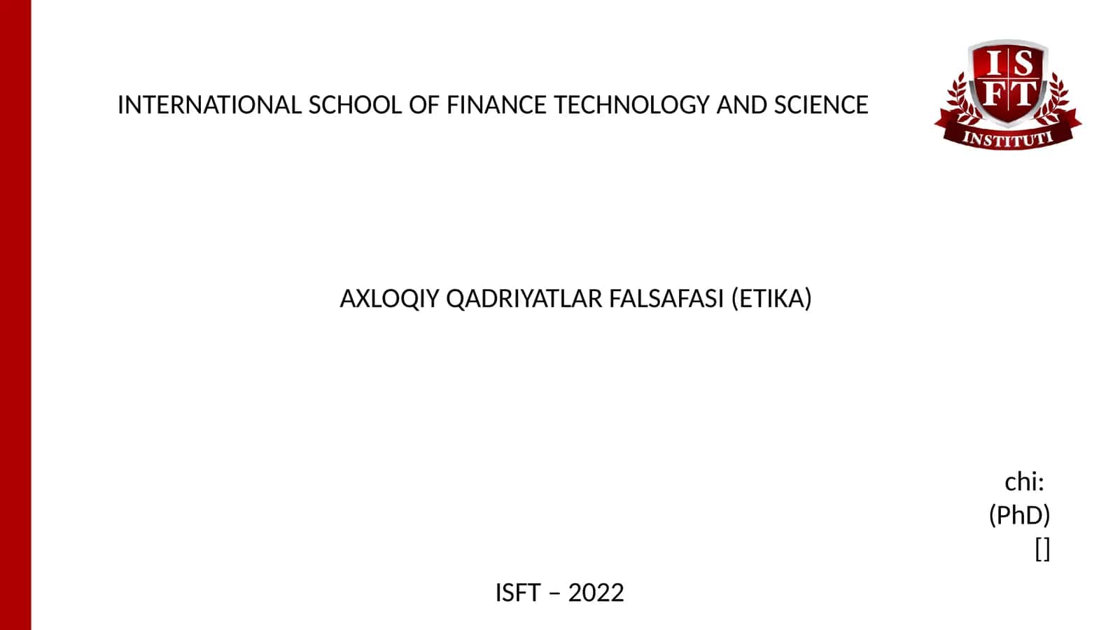 AXLOQIY QADRIYATLAR FALSAFASI (ETIKA) 1
