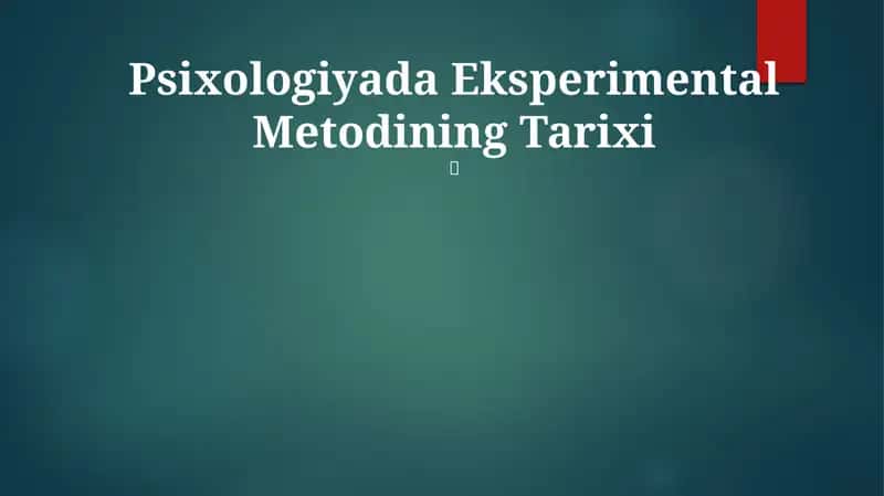 Psixologiyada Eksperimental Metodining Tarixi 1