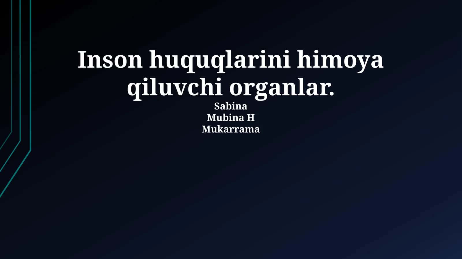 Inson huquqlarini himoya qiluvchi organlar 1