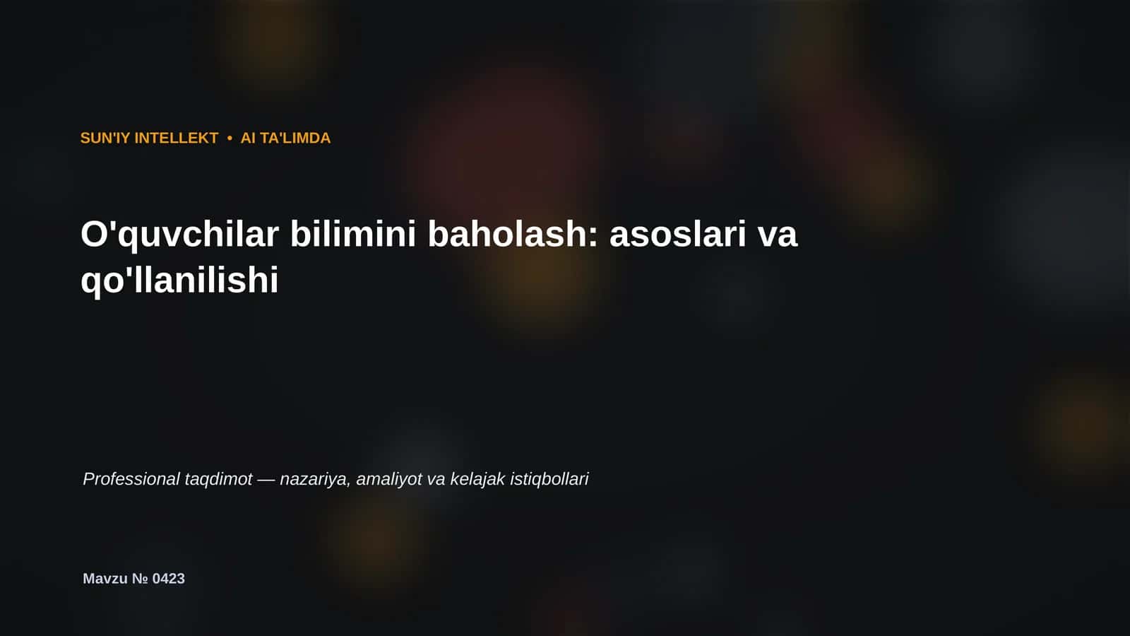 SUN'IY INTELLEKT • AI TA'LIMDA 1