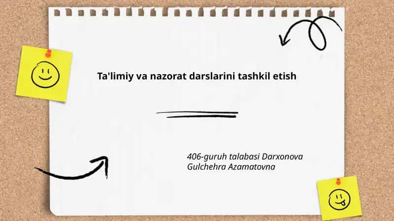Ta'limiy va nazorat darslarini tashkil etish 1