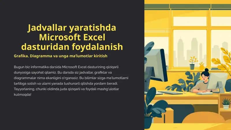 Jadavallar yaratishda Microsoft Excel dasturidan foydalanish 1