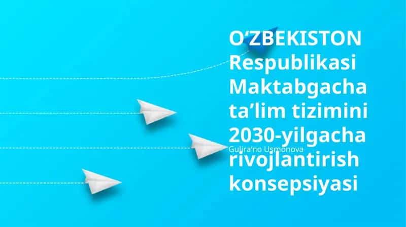 O'zbekiston Respublikasi Maktabgacha ta'lim tizimini 2030-yilgacha rivojlantirish konsepsiyasi 1