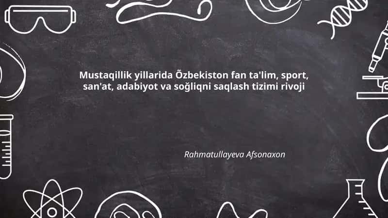 Mustaqillik Yillarida Õzbekiston Fan Ta'limi 1