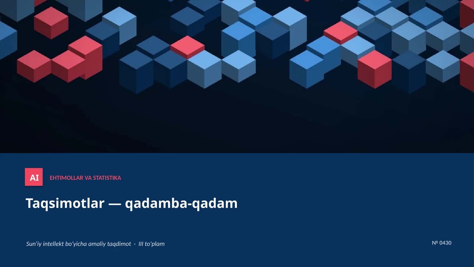 Ehtimollar va statistika - Taqsimotlar — qadamba-qadam 1