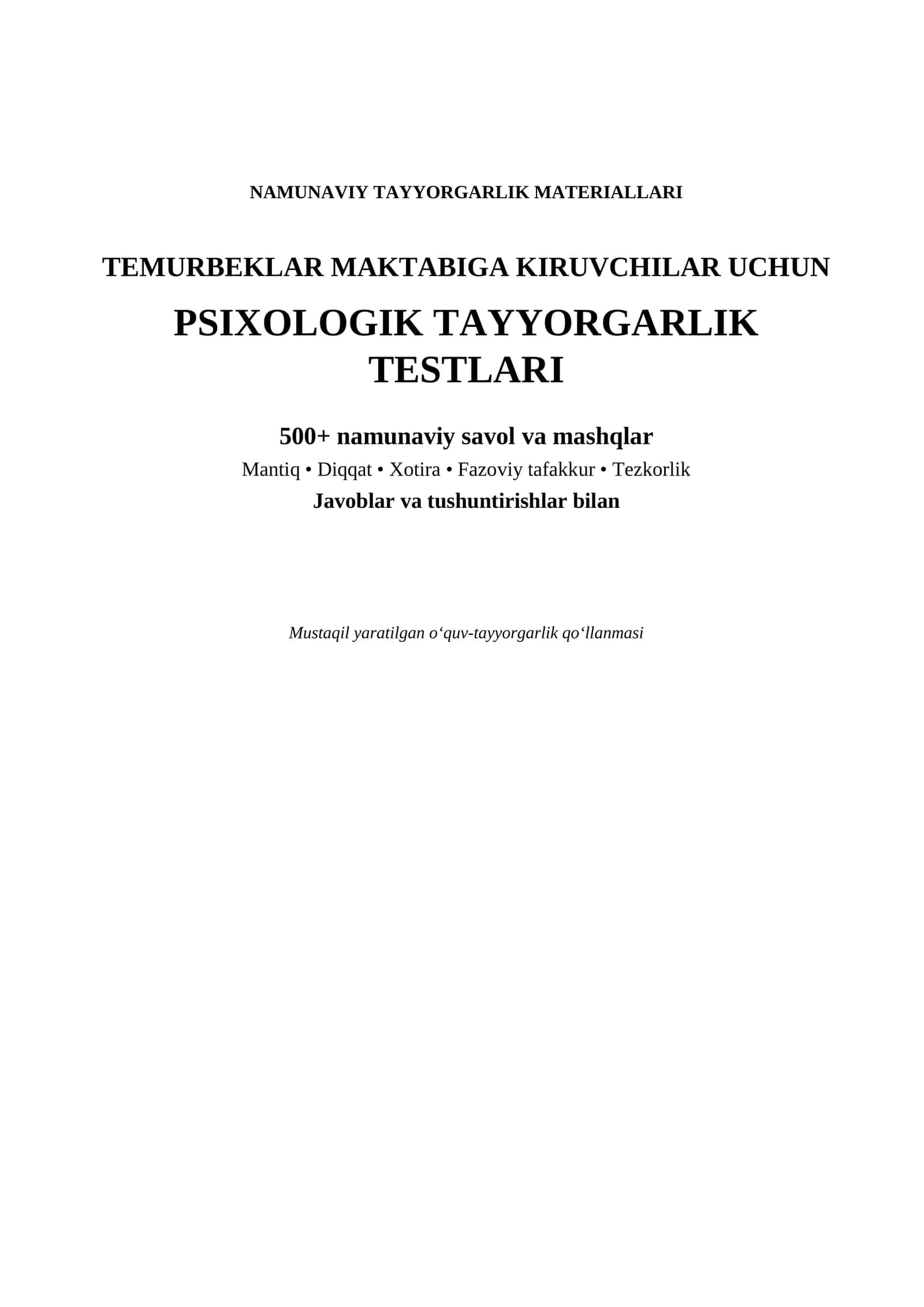 Temurbeklar maktabiga kiruvchilar uchun psixologik tayyorgarlik testlari | 500+ savol | Javoblari bi 1