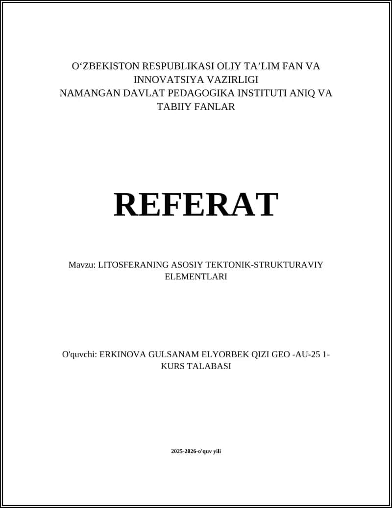 LITOSFERANING ASOSIY TEKTONIK-STRUKTURAVIY ELEMENTLARI 1