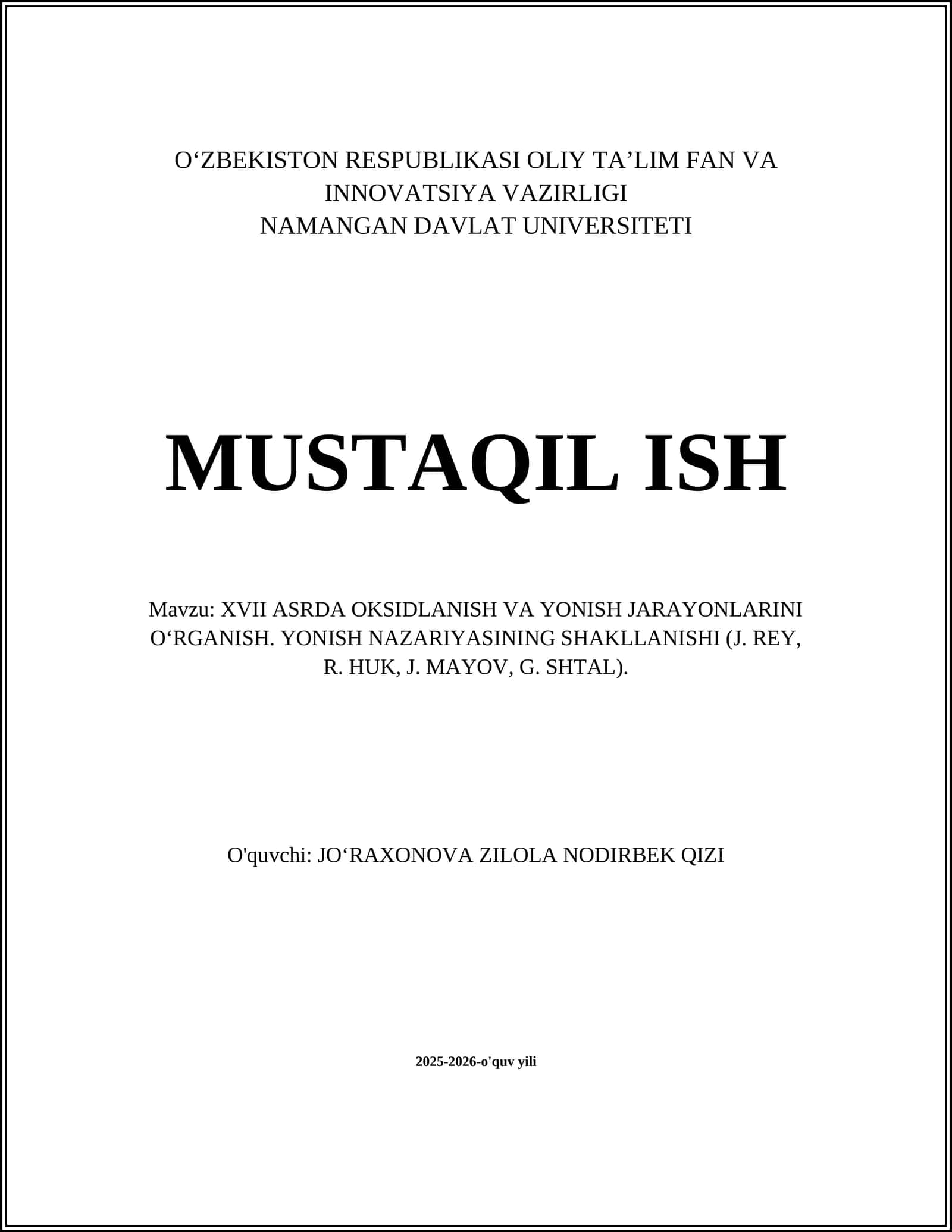 XVII ASRDA OKSIDLANISH VA YONISH JARAYONLARINI O‘RGANISH. YONISH NAZARIYASINING SHAKLLANISHI (J. REY, R. HUK, J. MAYOV, G. SHTAL) 1