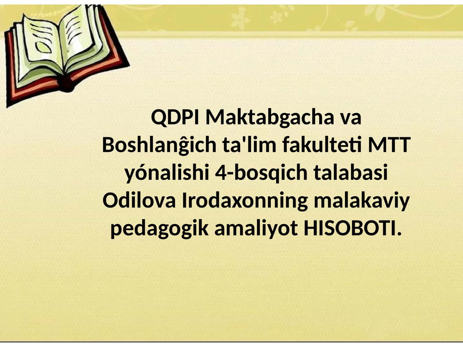 MTT Talabasi Odilova Irodaxonning Malakaviy Pedagogika Mavzusida Hisobot 1