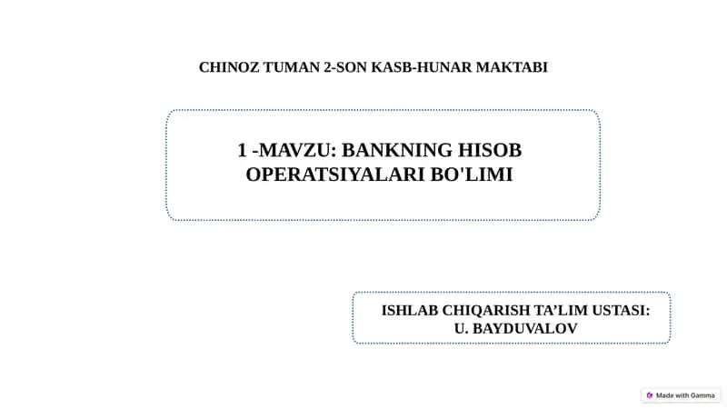 Bankning hisob operastiyalar bo’limining ishi bilan tanishish 1