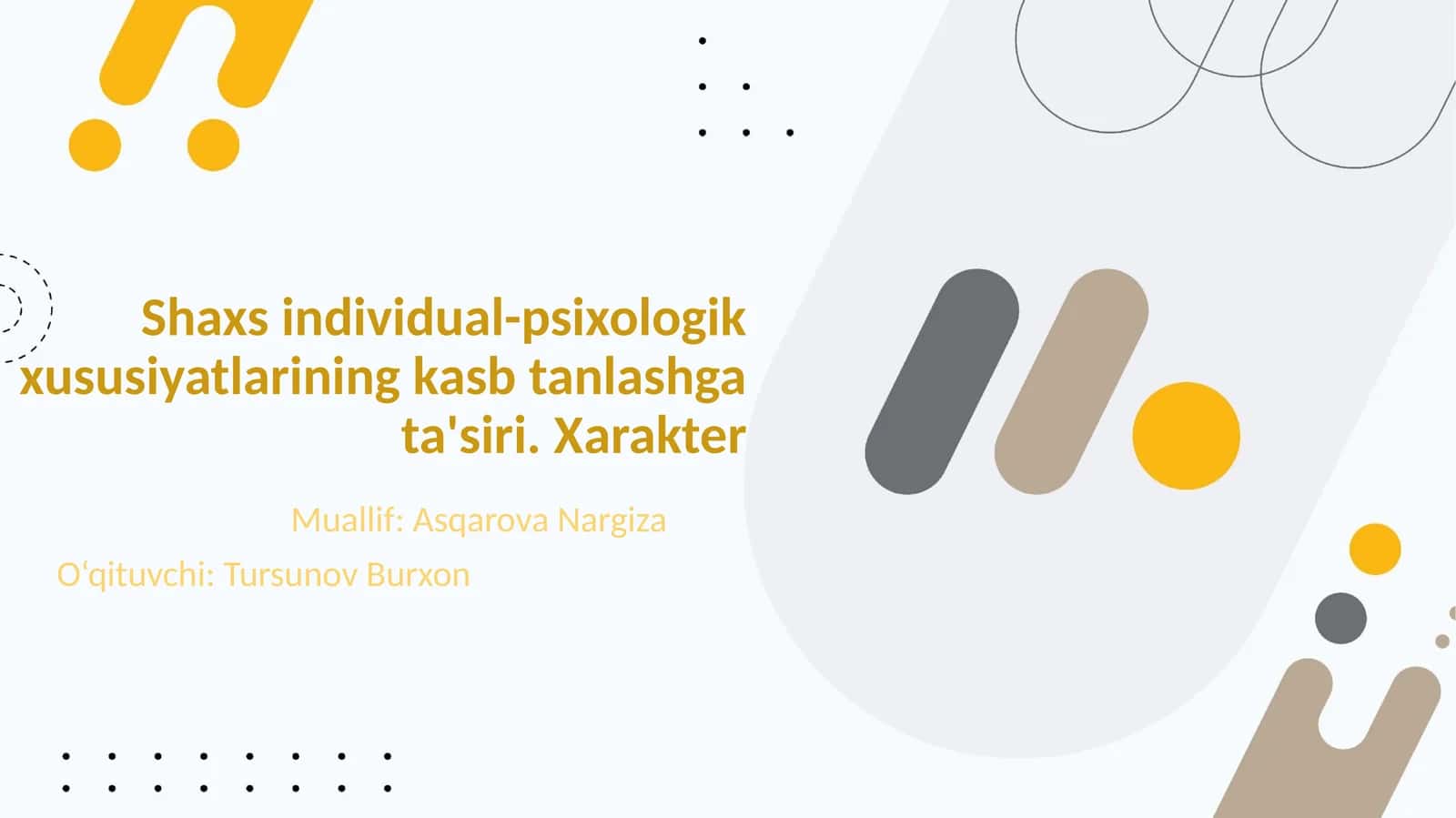 Shaxs individual-psixologik xususiyatlarining kasb tanlashga ta'siri 1