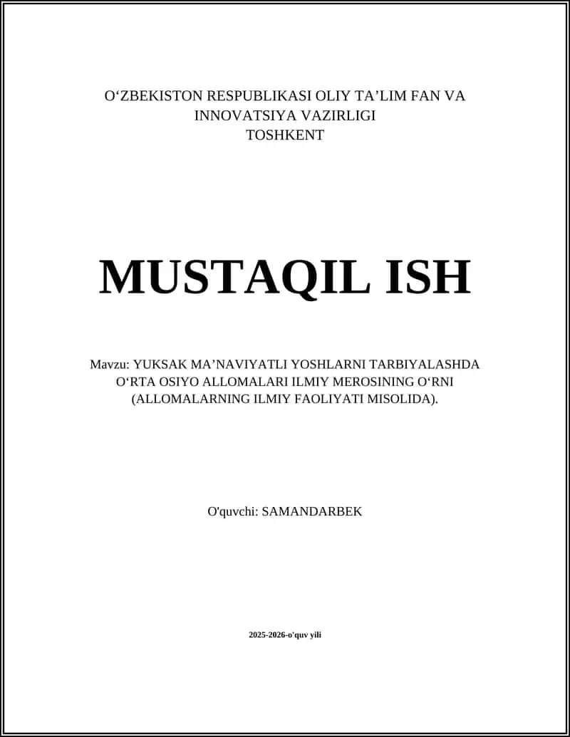 YUKSAK MA’NAVIYATLI YOSHLARNI TARBIYALASHDA O‘RTA OSIYO ALLOMALARI ILMIY MEROSINING O‘RNI 1