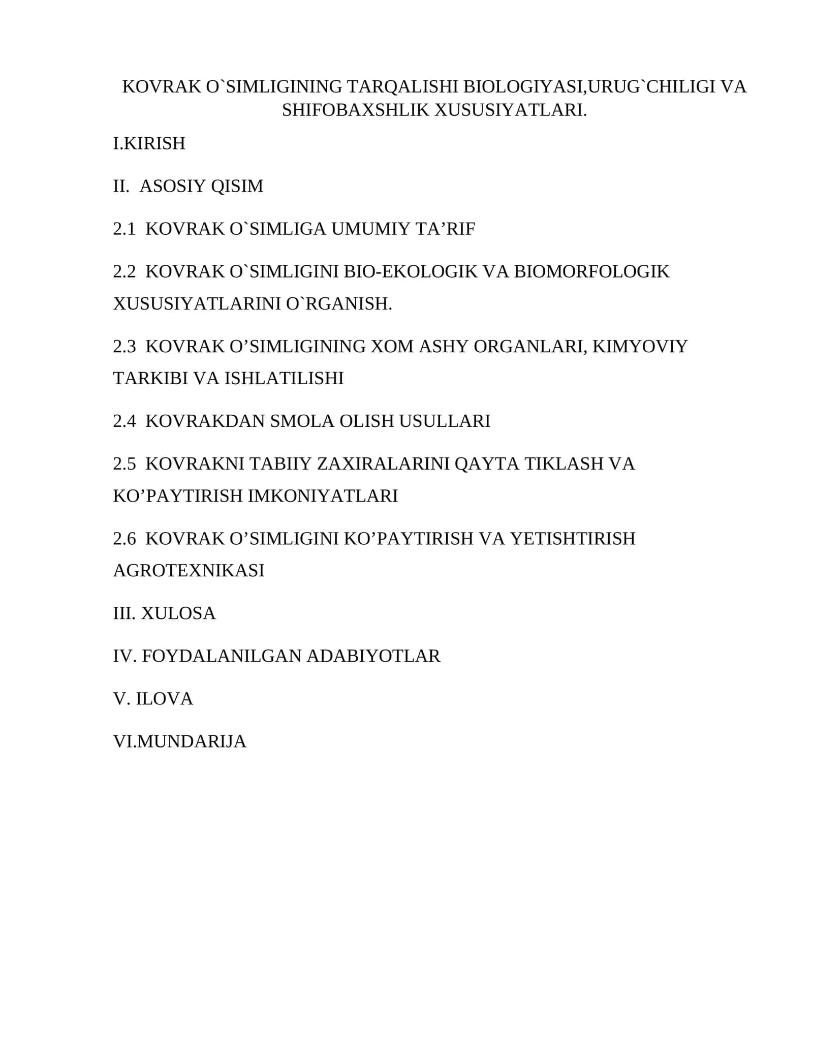 KOVRAK O`SIMLIGINING TARQALISHI BIOLOGIYASI,URUG`CHILIGI VA SHIFOBAXSHLIK XUSUSIYATLARI 1