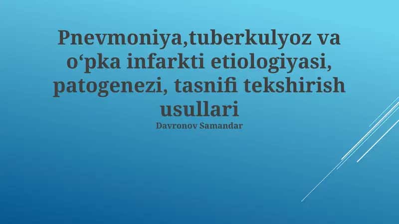 Pnevmoniya, Sil va O'pka Infarkti Tashxisi 1