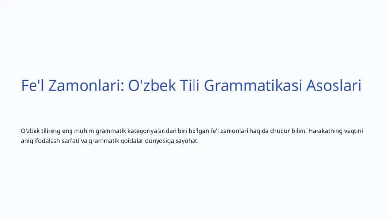 Fe'l Zamonlari: O'zbek Tili Grammatikasi Asoslari 1