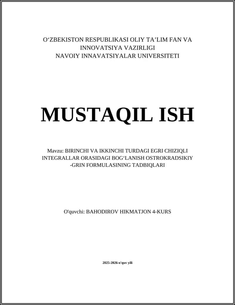 BIRINCHI VA IKKINCHI TURDAGI EGRI CHIZIQLI INTEGRALLAR ORASIDAGI BOG‘LANISH OSTROKRADSIKIY -GRIN FORMULASINING TADBIQLARI 1