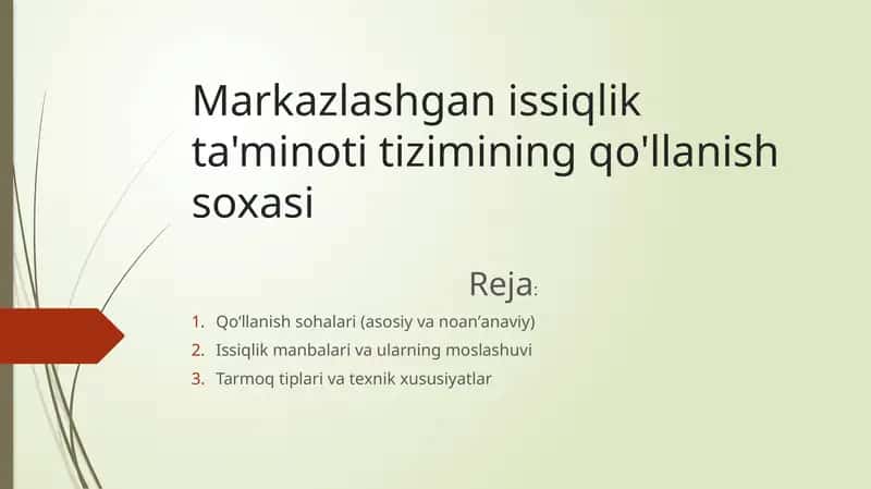 Markazlashgan issiqlik ta'minoti tizimining qo'llanish soxasi 1