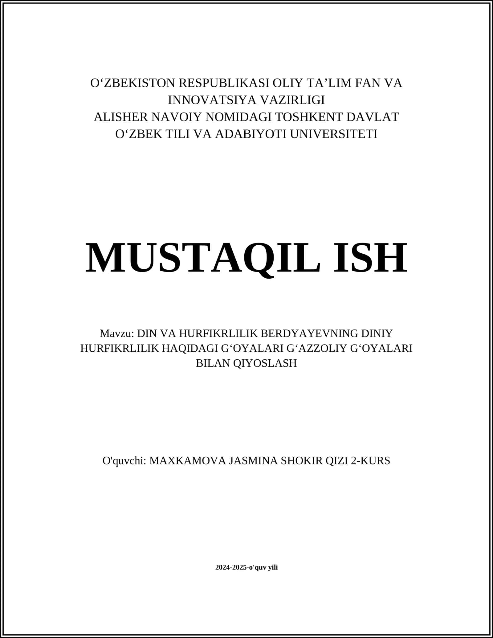 MUSTAQIL ISH Mavzu: DIN VA HURFIKRLILIK BERDYAYEVNING DINIY HURFIKRLILIK HAQIDAGI GʻOYALARI GʻAZZOLIY GʻOYALARI BILAN QIYOSLASH 1