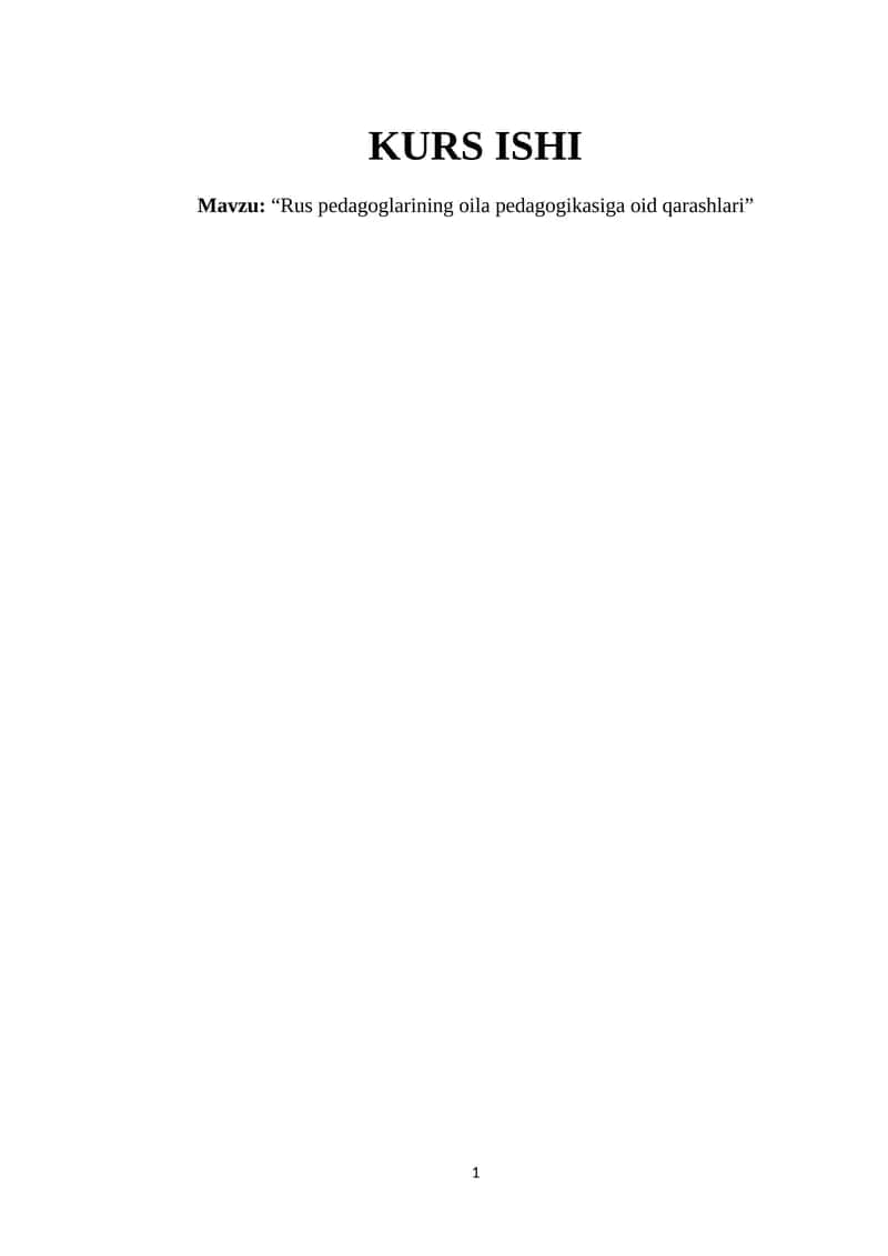 “Rus pedagoglarining oila pedagogikasiga oid qarashlari” 1