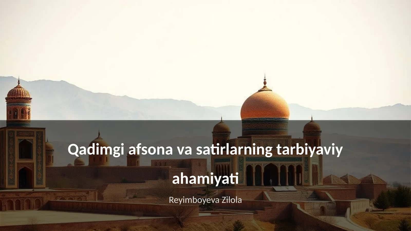Qadimgi afsonalar va satirlarning tarbiyaviy ahamiyati 1