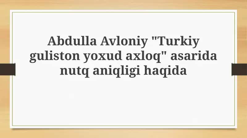 "Turkiston gulistoni" asari danutqaniqligi haqida 1