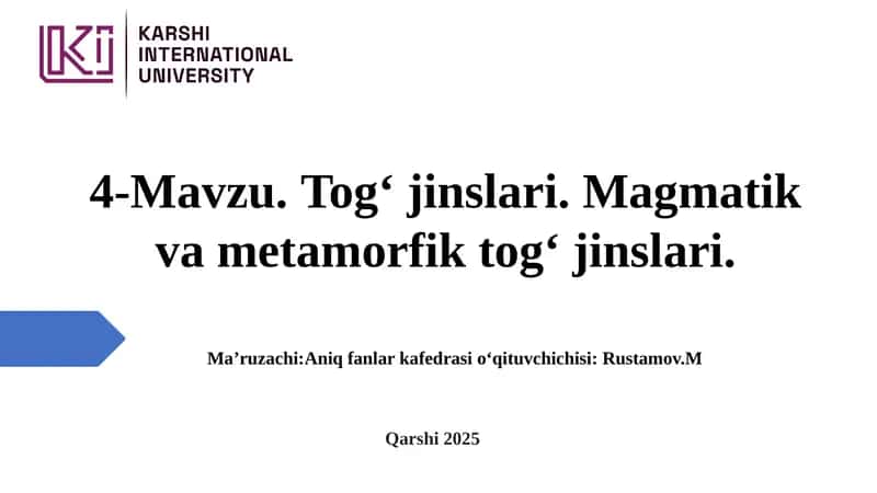Magmatik va metamorfik tog‘ jinslari 1