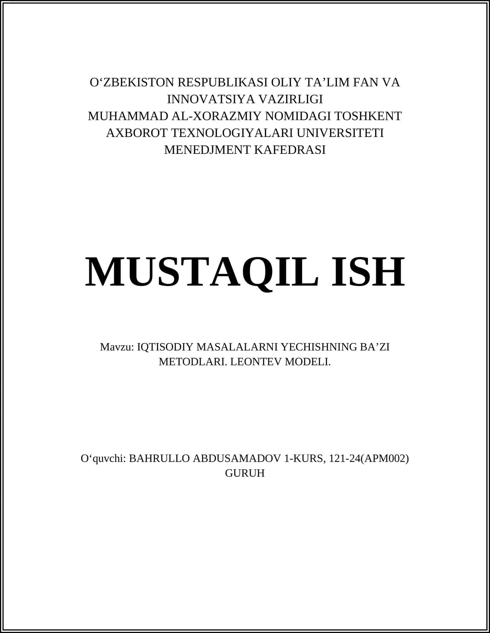 MUHAMMAD AL-XORAZMIY NOMIDAGI TOSHKENT AXBOROT TEXNOLOGIYALARI UNIVERSITETI MENEDJMENT KAFEDRASI MUSTAQIL ISH 1