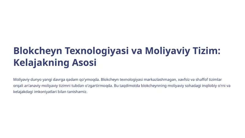 Blokcheyn Texnologiyasi va Moliyaviy Tizim: Kelajakning Asosi 1