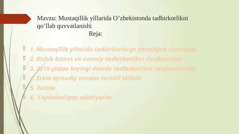 Mustaqillik yillarida O’zbekistonda tadbirkorlikni qo’llab quvvatlanishi 1