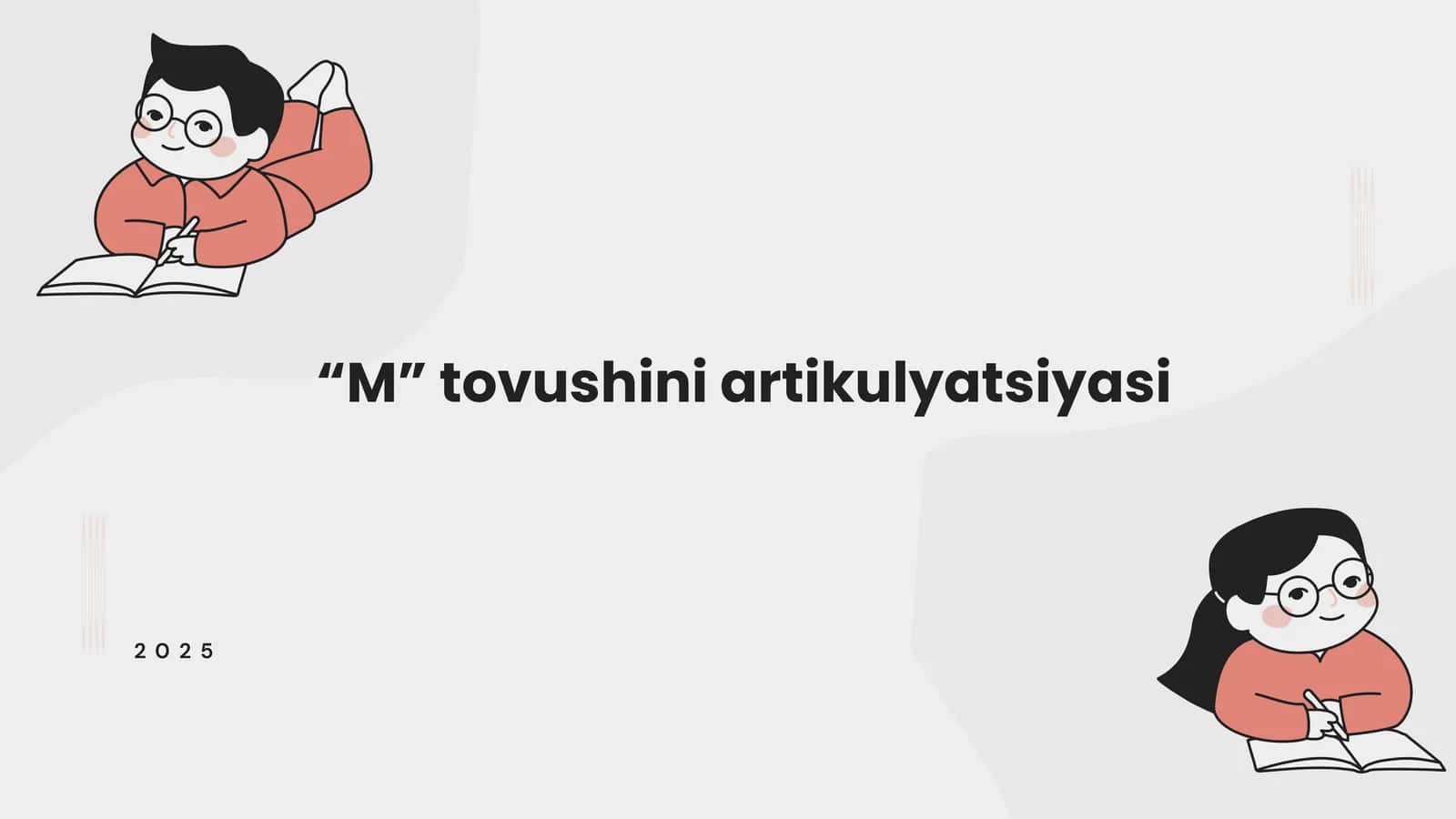 Mavzu: "M" tovushini artikulyatsiyasi 1