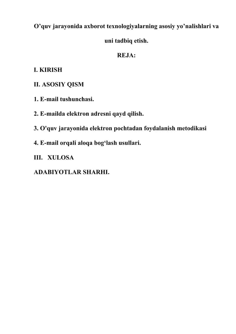 O’quv jarayonida axborot texnologiyalarning asosiy yo’nalishlari va uni tadbiq etish. 1