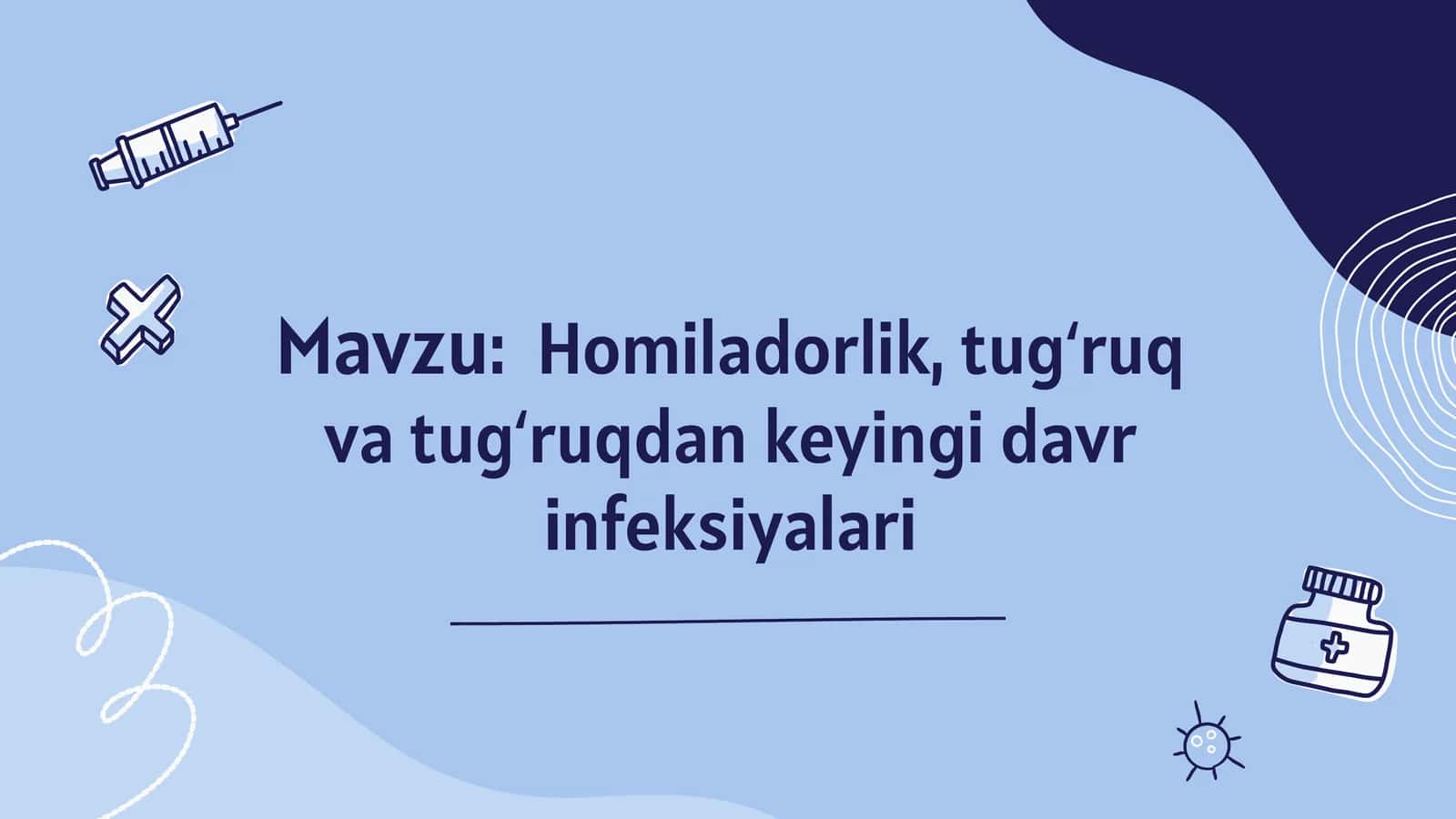 Homiladorlik, tug‘ruqvatug‘ruqdankeyingidavrinfeksiyalari 1