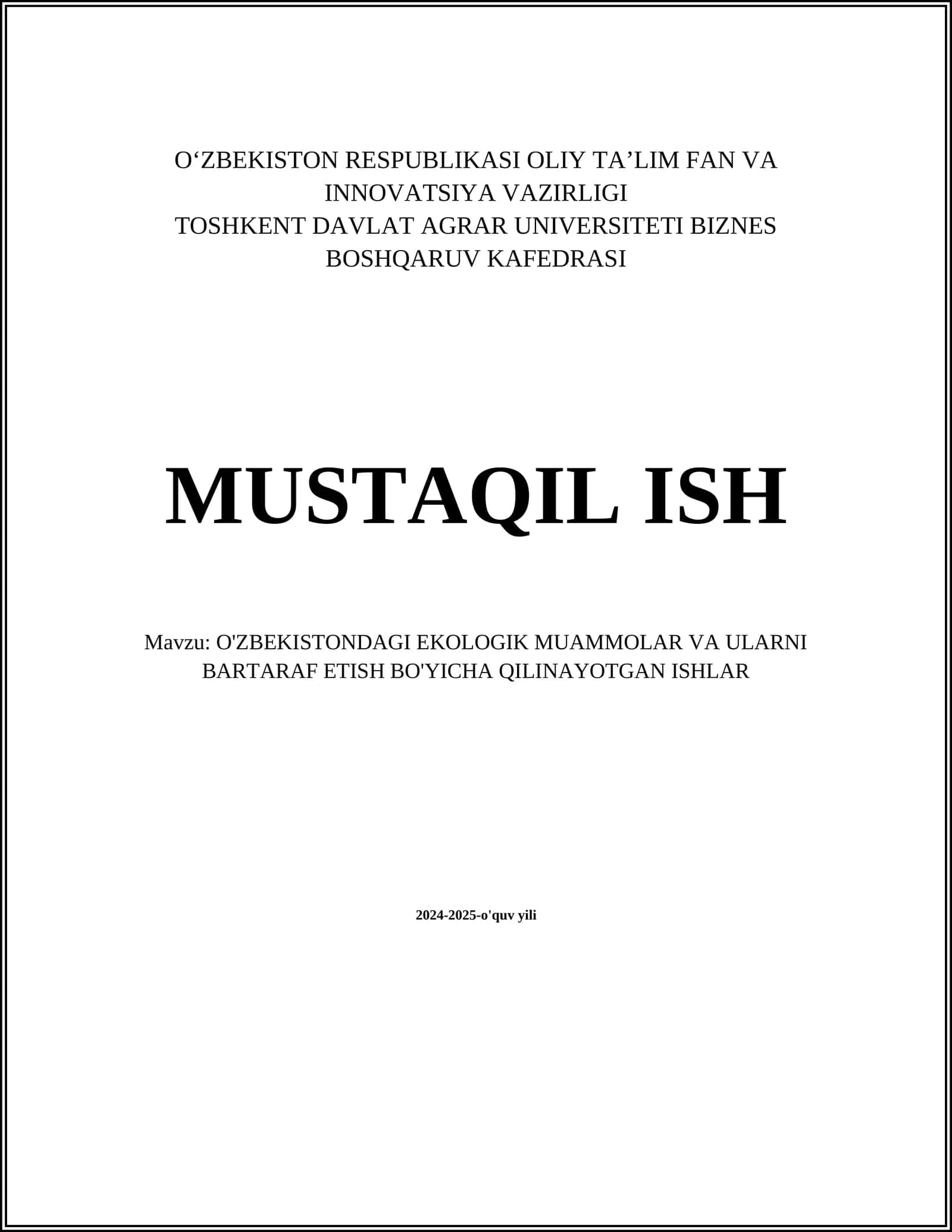 O'ZBEKISTONDAGI EKOLOGIK MUAMMOLAR VA ULARNI BARTARAF ETISH BO'YICHA QILINAYOTGAN ISHLAR 1