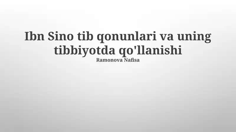 Ibn Sino tib qonunlari va uning tibbiyotda qo'llanishi 1