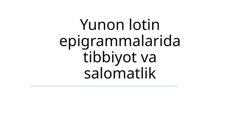 Yunon-Lotin Epigrammalarida Tibbiyot va Salomatlik 1
