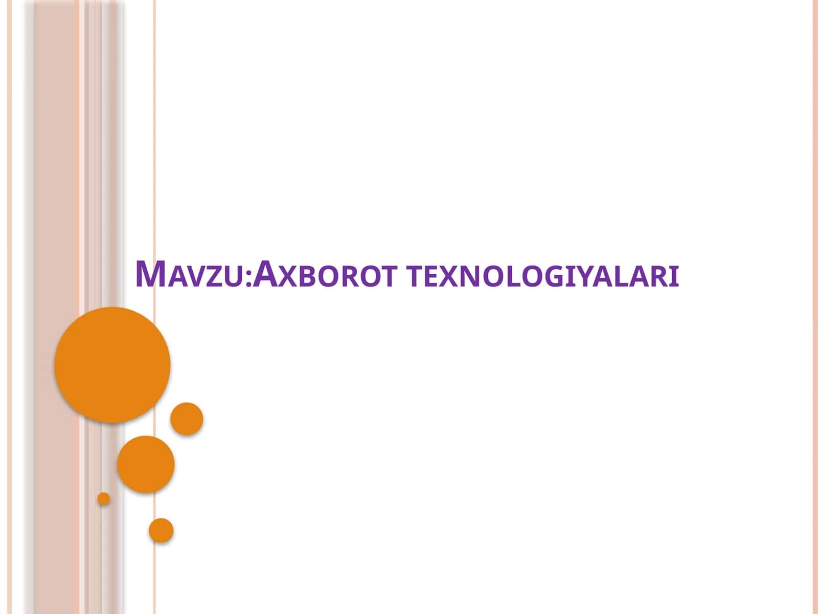 Axborottexnologiyalari 1