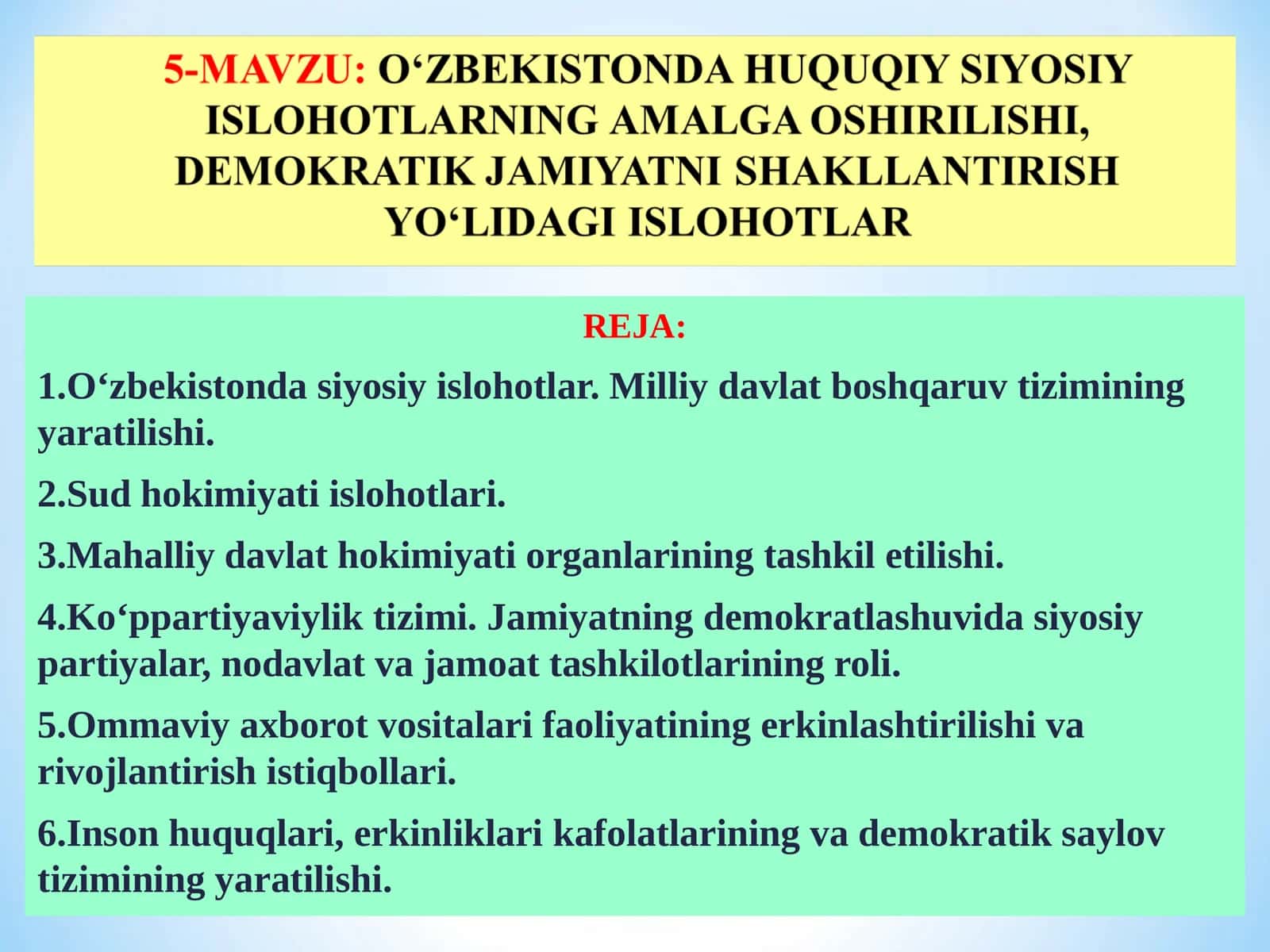 O‘zbekistonda siyosiy islohotlar. Milliy davlat boshqaruv tizimining yaratilishi 1