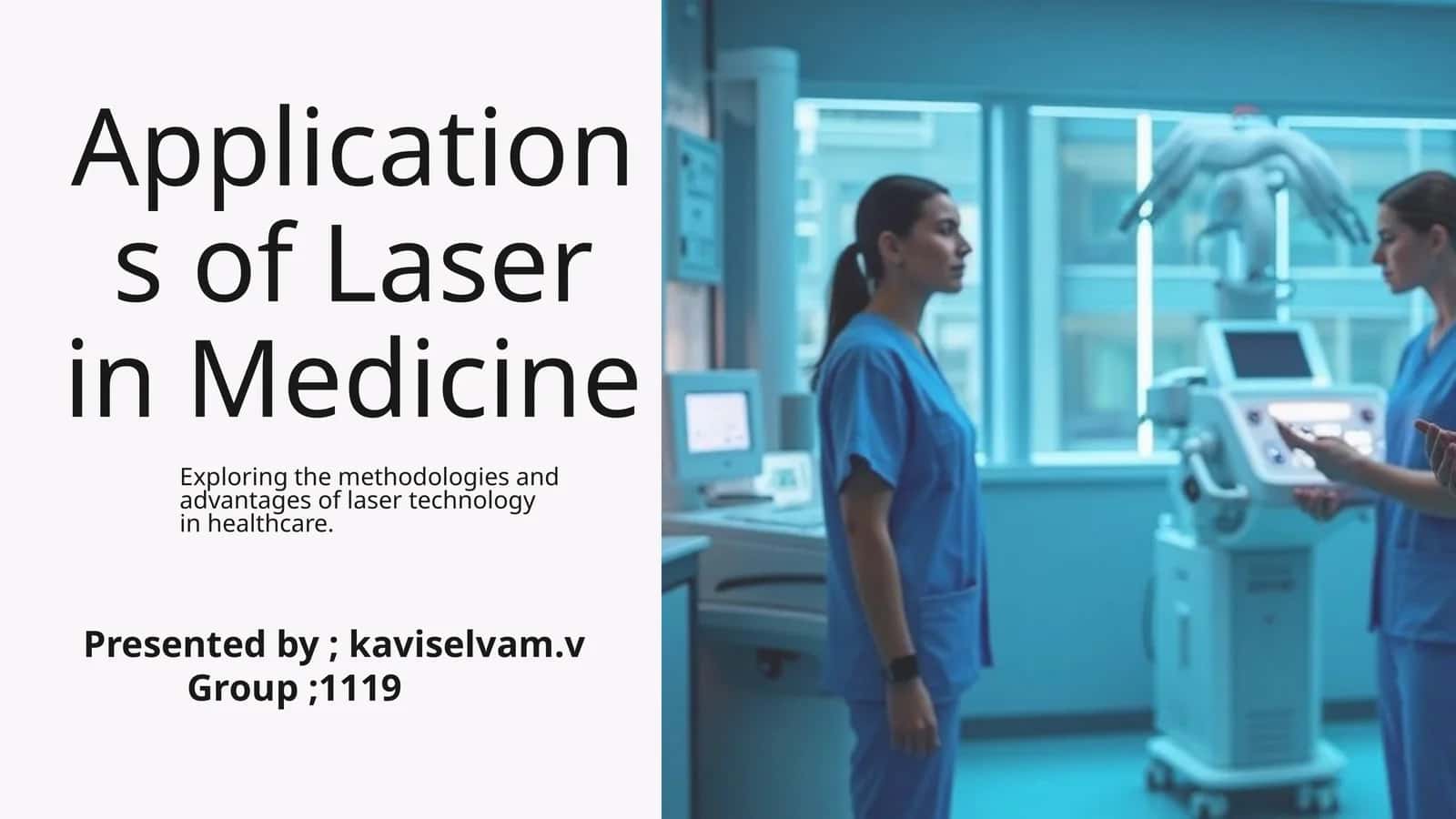 Applications of Laser in Medicine 1